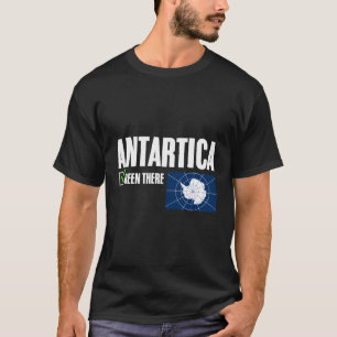 I'Ve Been There Map Flag Of Antarctica South Pole  T-Shirt