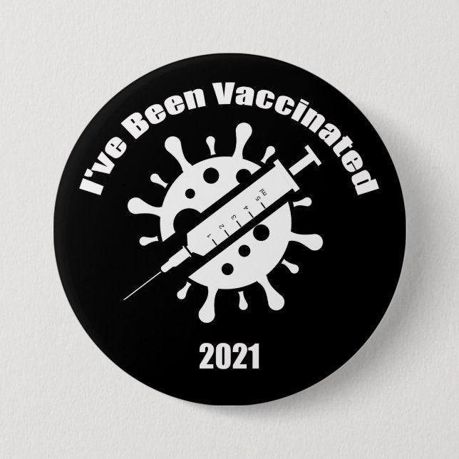 I've Been Vaccinated Black 3 Inch Round Button (Front)