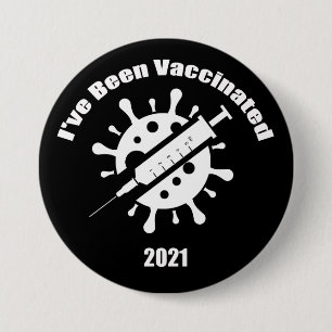 I've Been Vaccinated Black 3 Inch Round Button