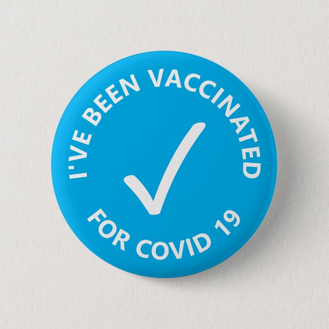 I've been vaccinated for covid19 check vaccination 2 inch round button (Front)