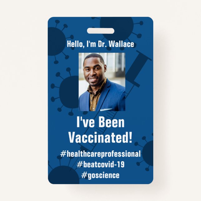 I've Been Vaccinated for Covid-19, Deep Blue Badge (Front)