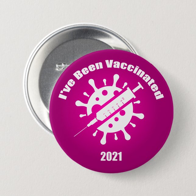 I've Been Vaccinated Pink 3 Inch Round Button (Front & Back)