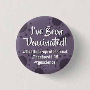I've Been Vaccinated w/ Hashtags, Grape Compote 1 Inch Round Button
