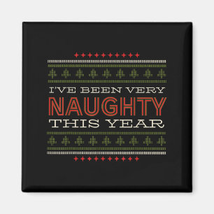 Ive Been Very Naughty This Year Christmas Humor  Magnet