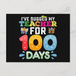 I've Bugged My Teacher for 100 Days of School Bugs Postcard