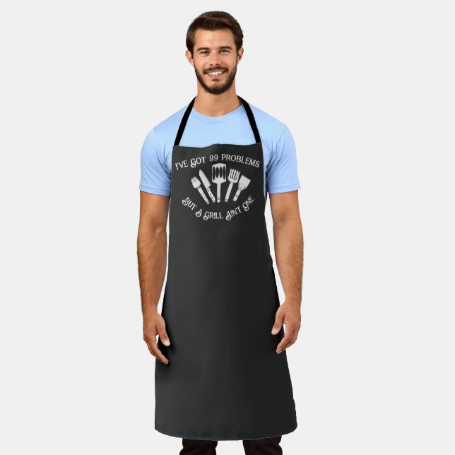 "I've Got 99 Problems but a Grill Ain't One-Funny  Apron (Worn)