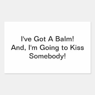 I've Got a Balm! Hankamer Artjunkhaus Comic Art Sticker