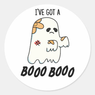 I've Got A Boo Boo Funny Halloween Ghost Pun Classic Round Sticker