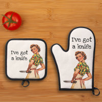 I've Got a Knife Sarcastic Retro Housewife