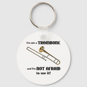 I've Got a Trombone Keychain