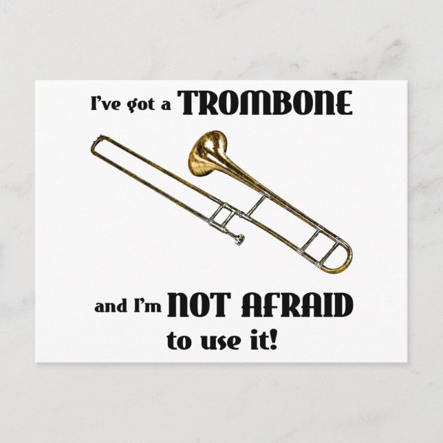 I've Got a Trombone Postcard (Front)