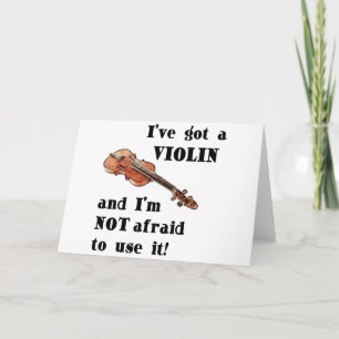 I've Got a Violin Card