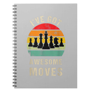 Ive Got Awesome Moves Chess Player Notebook