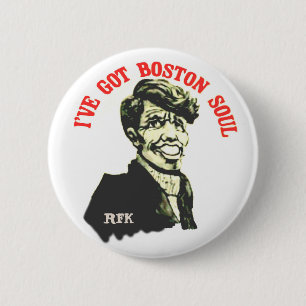 I've Got Boston Soul 2 Inch Round Button