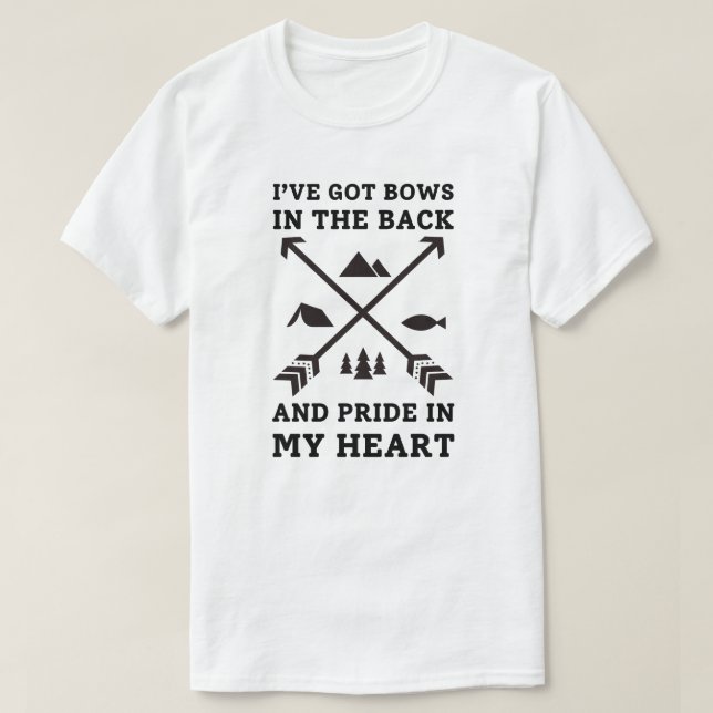 I've Got Bows In the Back | Archery Dad T-Shirt (Design Front)