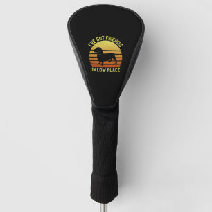 I've Got Friends in Low Place Dog Shirt Golf Head Cover