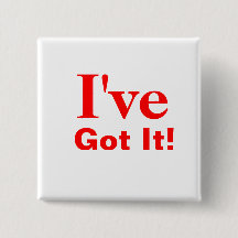 I've, Got It!