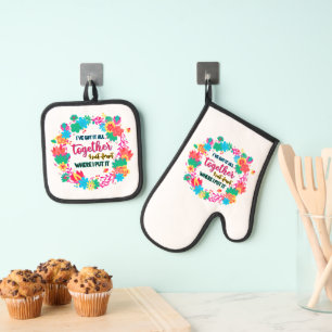 I've Got It All Together I Just Forgot Where I Put Oven Mitt & Pot Holder Set