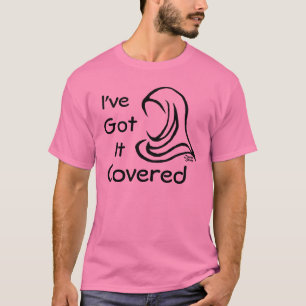 I've Got It Covered T-Shirt