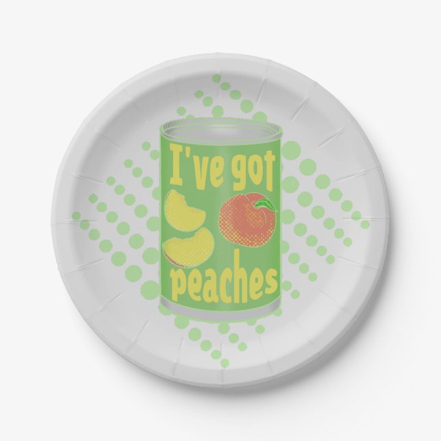 I've got peaches Tin of fruit Paper Plate (Front)
