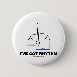 I've Got Rhythm (ECG - EKG Heart Beat) 2 Inch Round Button
