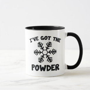 I've Got The Powder Mug