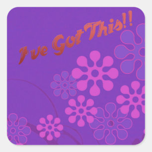 I've Got This!! Square Sticker