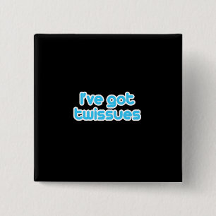 I've got twissues 2 inch square button