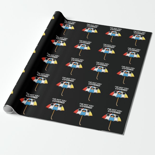 I've Got You Covered Funny Umbrella Pun Dark BG Wrapping Paper (Unrolled)