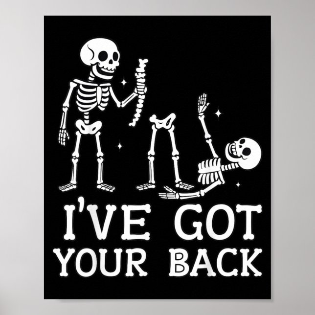 Ive Got Your Back Skeleton Funny Halloween Look Poster (Front)
