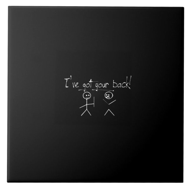 i've got your back tile (Front)