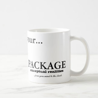 I've got your......STIMULUS PACKAGE, conceptual... Coffee Mug