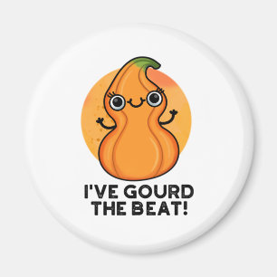 I've Gourd The Beat Funny Veggie Pun Magnet