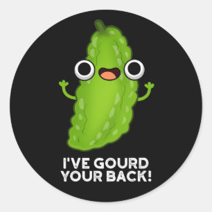 I've Gourd Your Back Funny Veggie Pun Dark BG Classic Round Sticker