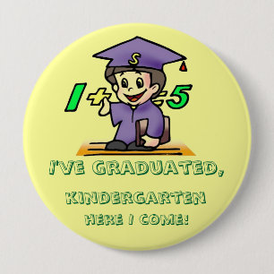 I've Graduated - 4 Inch Round Button