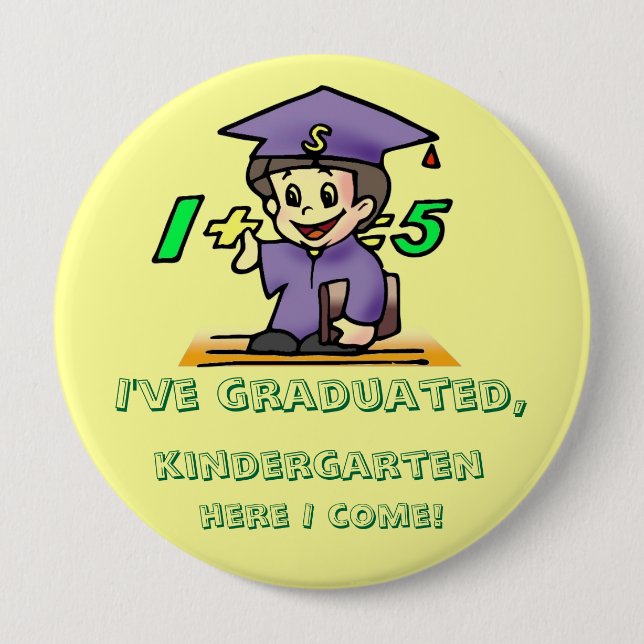 I've Graduated - 4 Inch Round Button (Front)