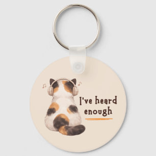 "I've heard enough" Cat Wearing Headphone Keychain