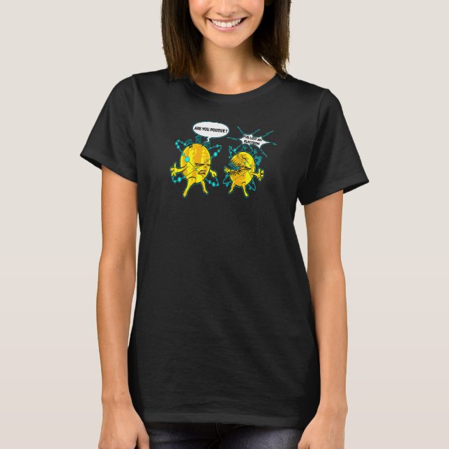 I've Lost An Electron Chemistry Nerdy Science Phys T-Shirt (Front)