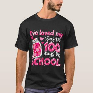 I've Loved My Cl For 100 Days Of School Men Women  T-Shirt