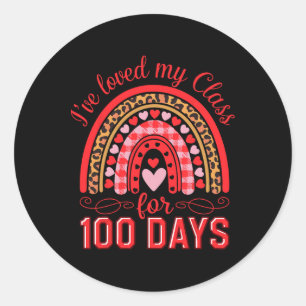 I've Loved My Cl For 100 Days Rainbow Valentine Te Classic Round Sticker