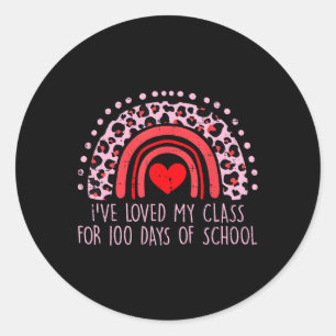 I've Loved My Cl For 100 Days School Womens Teache Classic Round Sticker