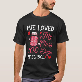 i've loved my class 100 days of school T-Shirt