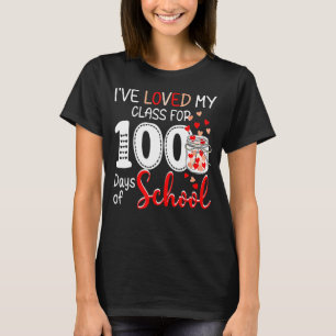 I've Loved My Class For 100 Days of Preschool Vale T-Shirt