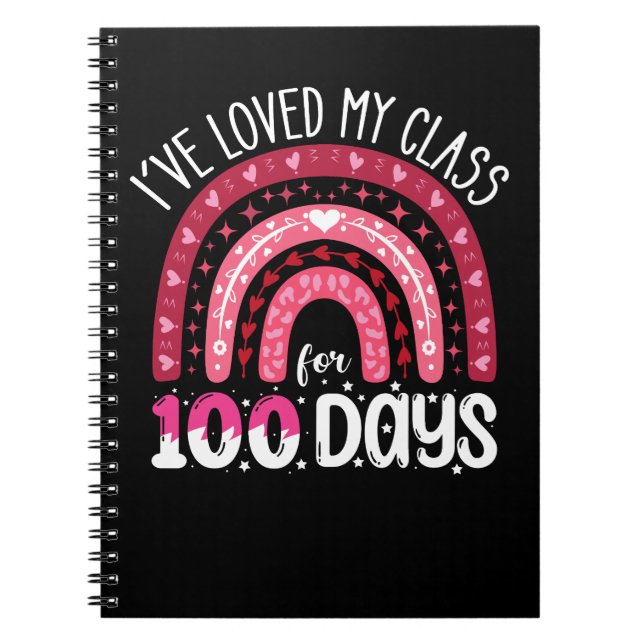 I've Loved My Class For 100 Days of School Notebook (Front)