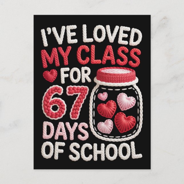 I've loved my class for 67 days of school  postcard (Front)
