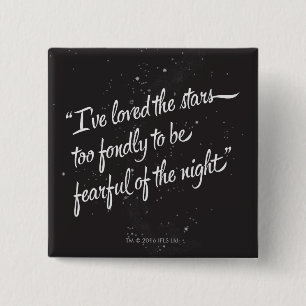 I've Loved The Stars 2 Inch Square Button