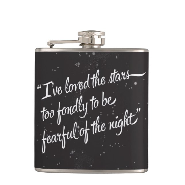 I've Loved The Stars Hip Flask (Front)