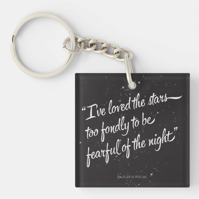 I've Loved The Stars Keychain (Front)