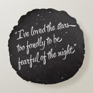 I've Loved The Stars Round Pillow