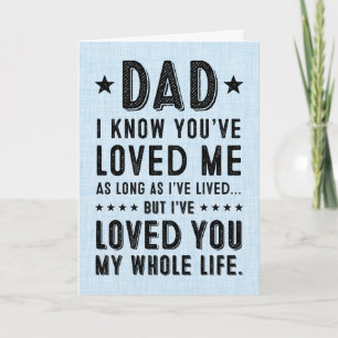 I've Loved You My Whole Life: Happy Father's Day Card